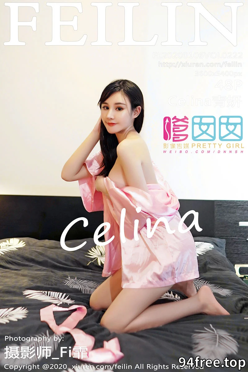 [FeiLin嗲囡囡] Vol.222 嫩模Celina青妍私房床上粉色睡衣半脱露豪乳遮点极致诱惑写真 - 就是免费-就是免费