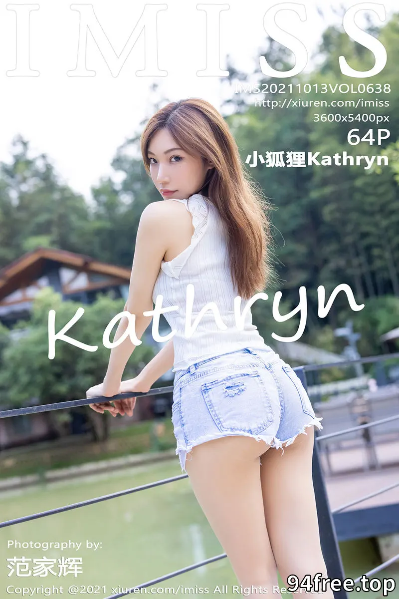 [IMiss爱蜜社] Vol.638 女神小狐狸Kathryn心愿旅拍超A牛仔短裤秀翘臀美腿诱惑写真 - 就是免费-就是免费