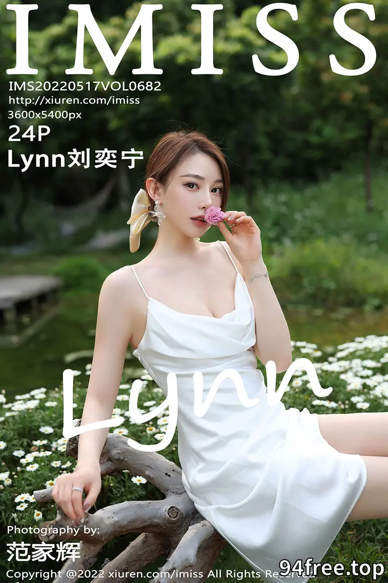 [IMiss爱蜜社] Vol.682 气质女神Lynn刘奕宁户外田园性感白色连身裙秀曼妙身材迷人写真 - 就是免费-就是免费