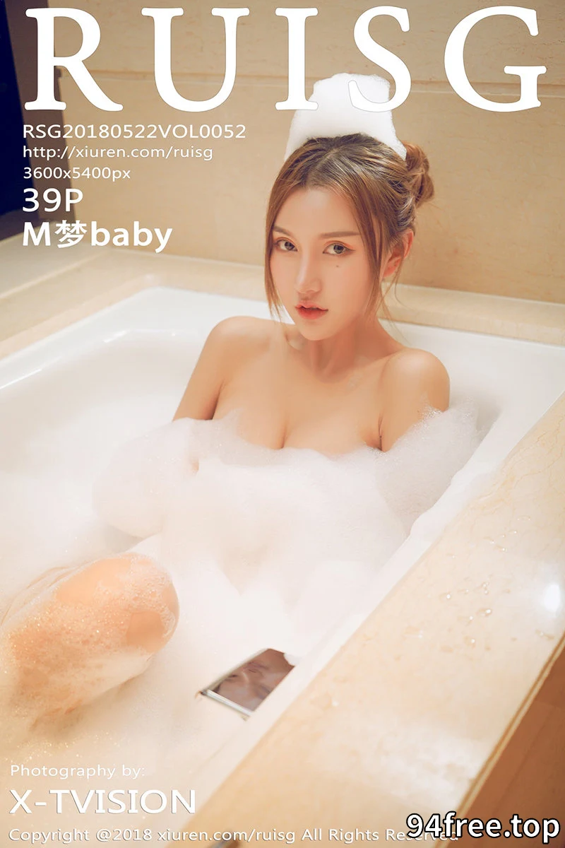 [RUISG瑞丝馆] Vol.052 嫩模M梦baby浴缸里大尺度全裸泡泡浴秀完美身材火辣诱惑写真 - 就是免费-就是免费