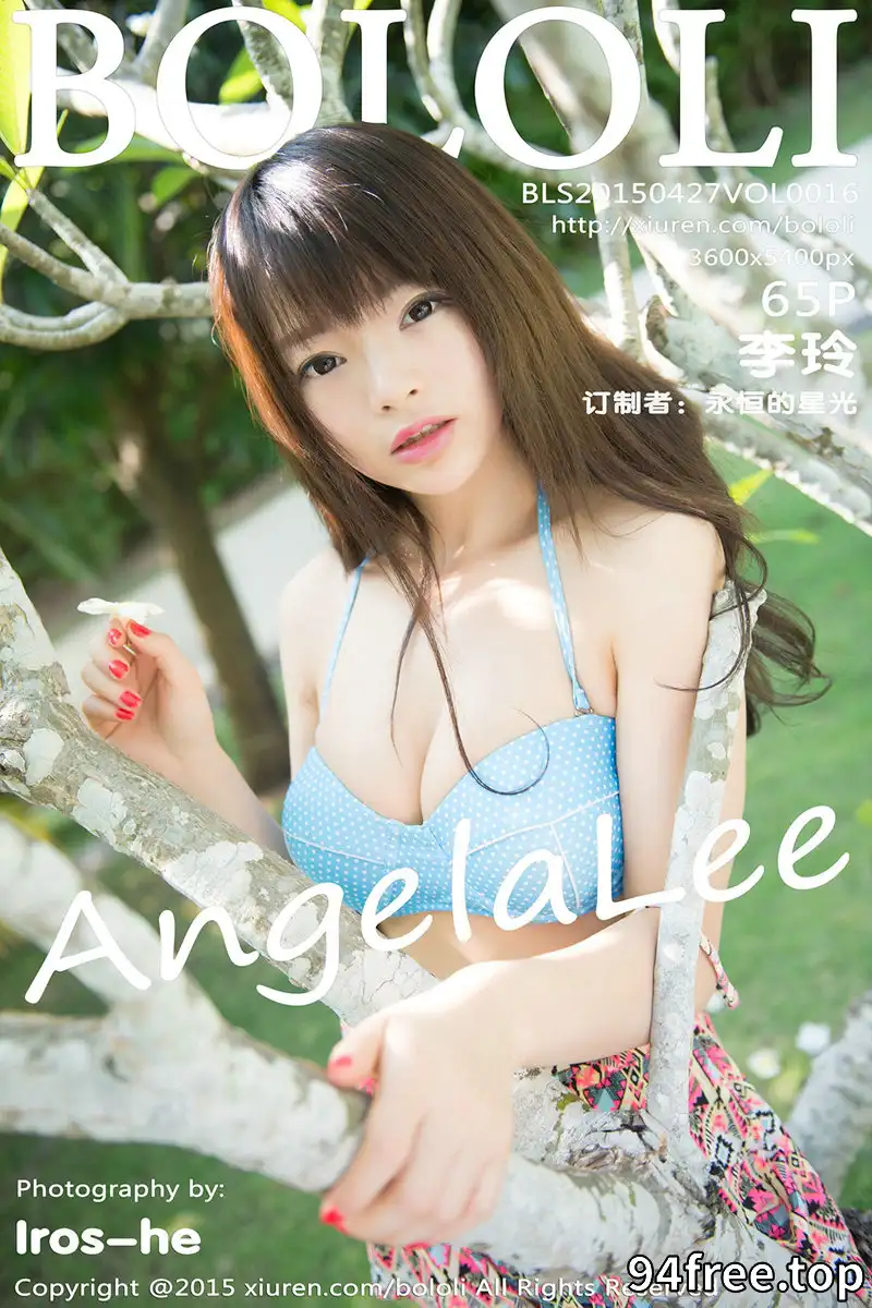 [BoLoli波萝社] Vol.016 嫩模AngelaLee李玲三亚旅拍性感内衣爆乳诱惑写真 - 就是免费-就是免费
