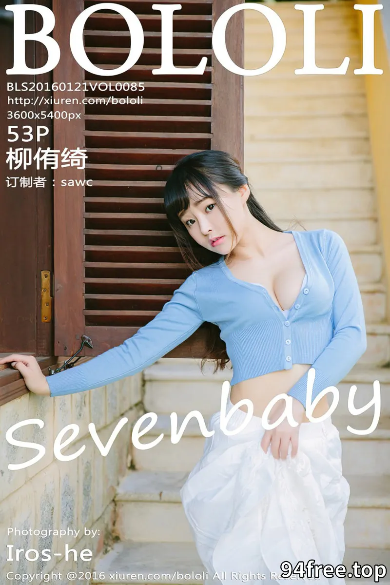 [BoLoli波萝社] Vol.085 柳侑绮Sevenbaby越南大叻旅拍脱上衣秀豪乳美背写真 - 就是免费-就是免费