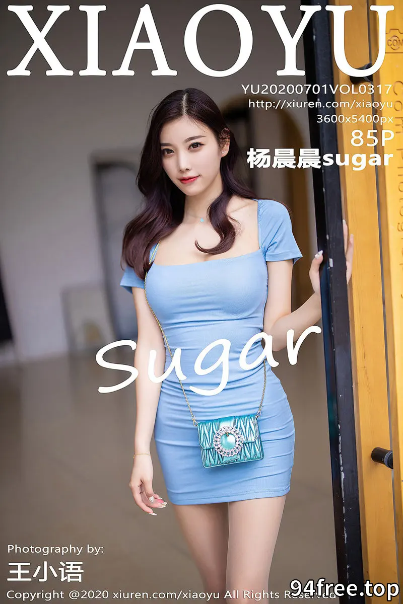 [XiaoYu语画界] Vol.317 女神杨晨晨sugar时尚街拍主题连身裙秀完美身材性感写真 - 就是免费-就是免费