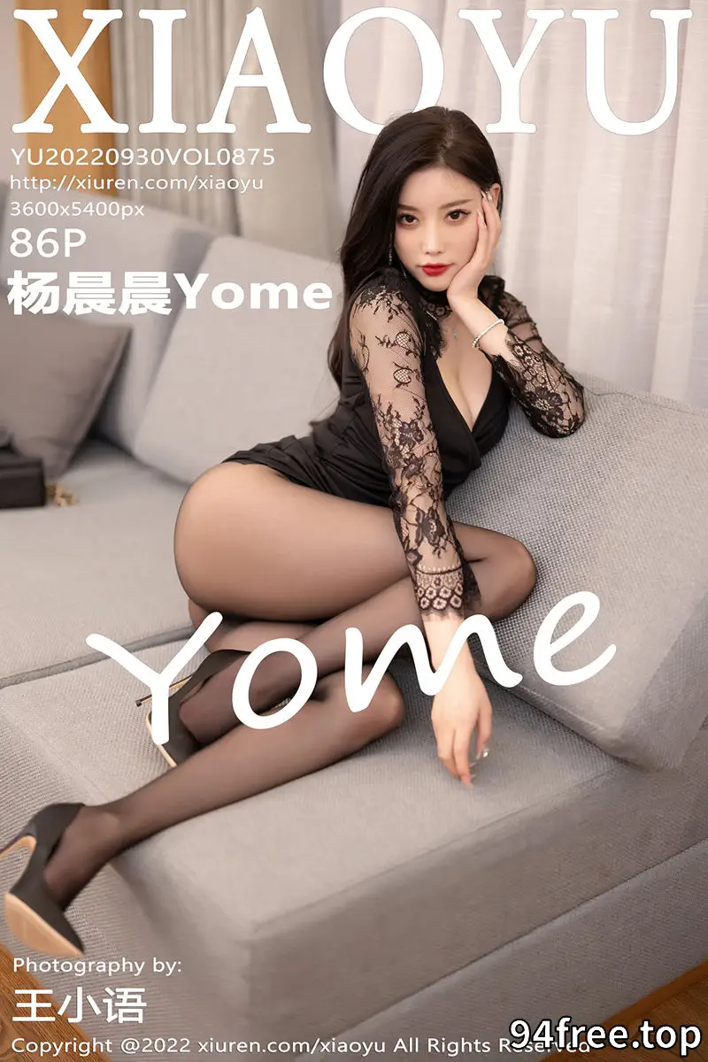 [XiaoYu语画界] Vol.875 女神杨晨晨Yome性感黑色连衣短裙露黑色蕾丝内衣完美诱惑写真 - 就是免费-就是免费