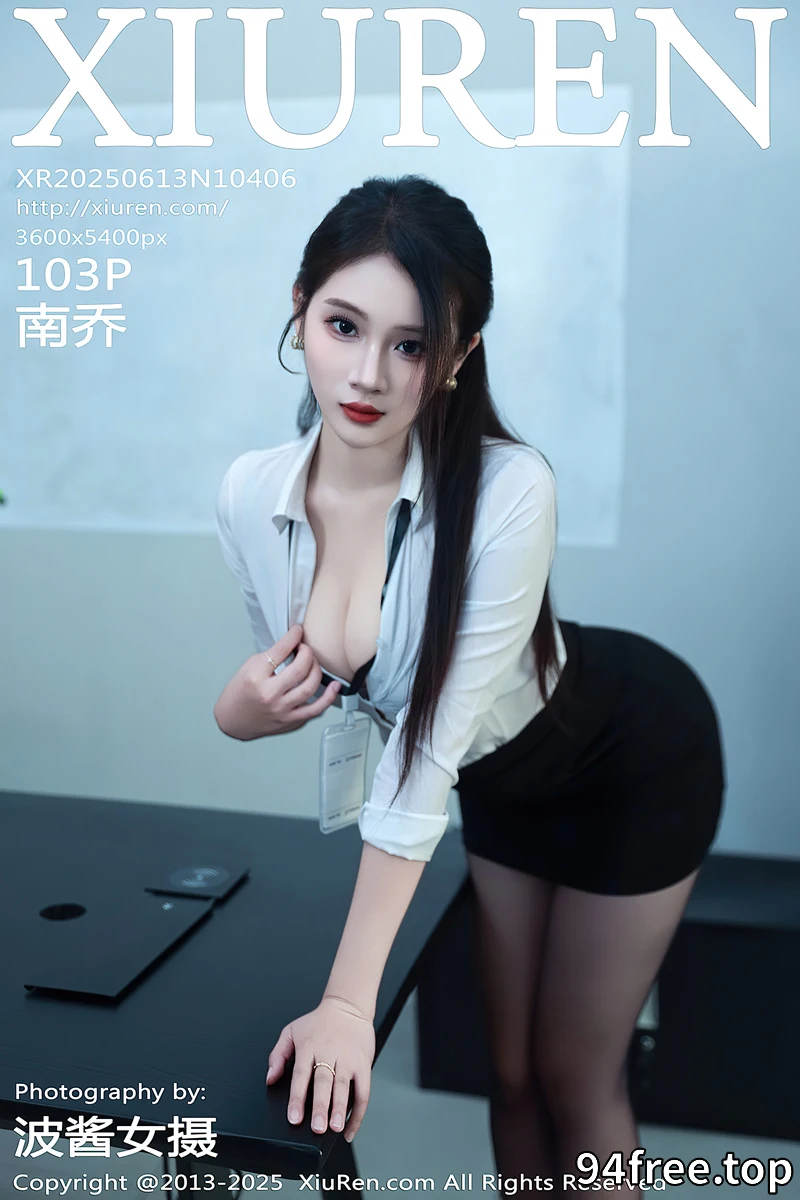 [XiuRen秀人网] NO.10406 模特南乔性感黑白职业装露黑色内衣配超薄黑丝秀美腿诱惑写真-就是免费