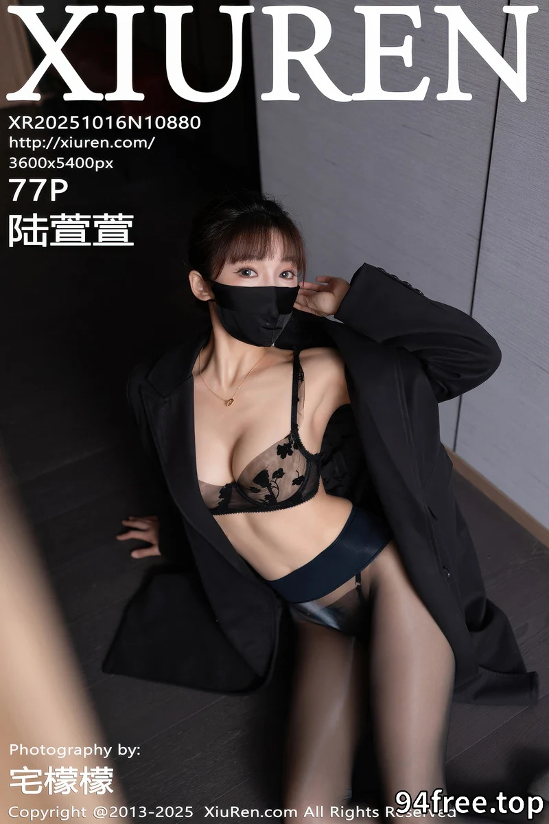 [XiuRen秀人网] NO.10880 模特陆萱萱性感黑色风衣露黑色蕾丝内衣配超薄黑丝极致魅惑写真-就是免费