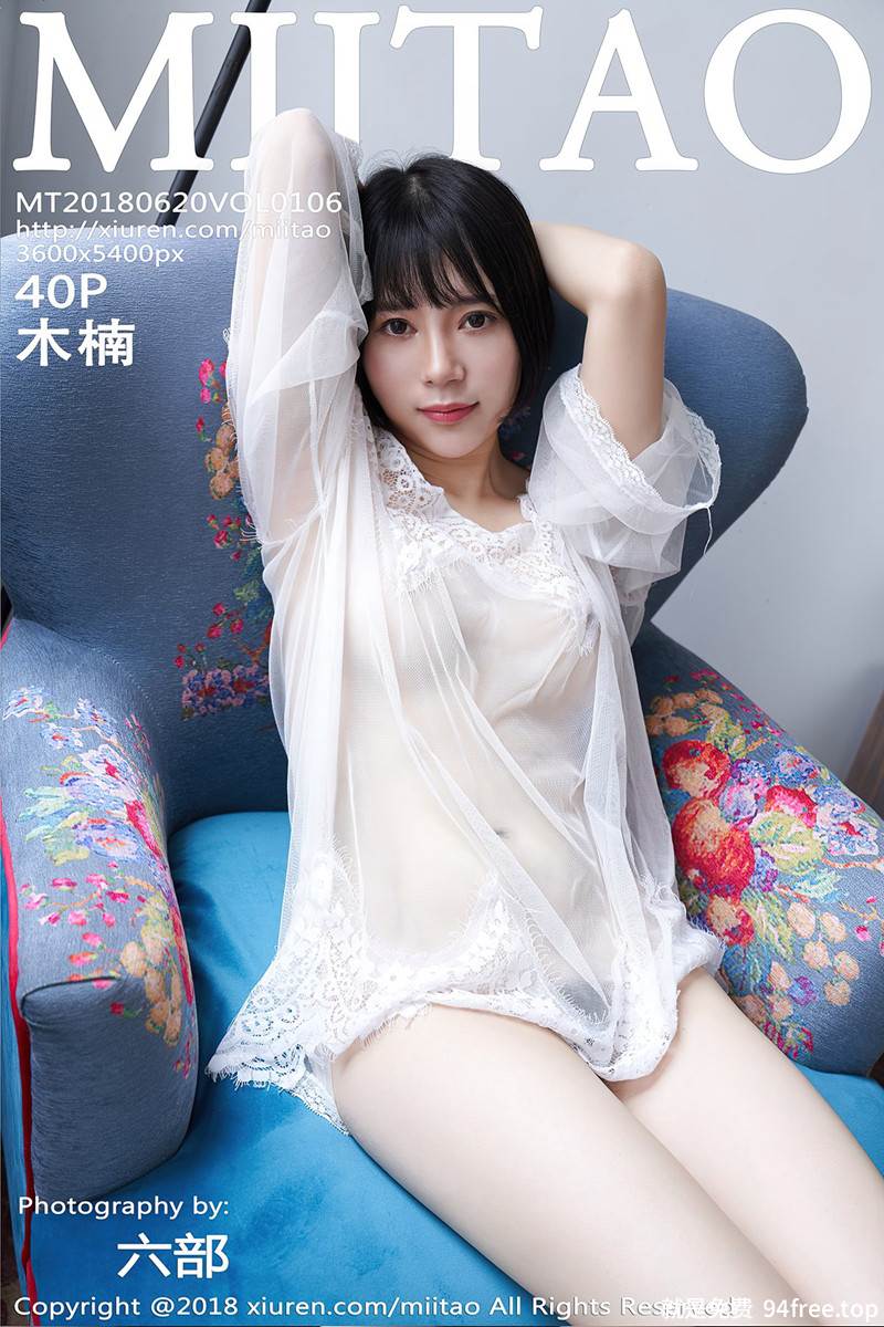 [MiiTao蜜桃社] Vol.106 嫩模木楠Nan私房白色蕾丝睡衣真空露美乳撩人诱惑写真-就是免费