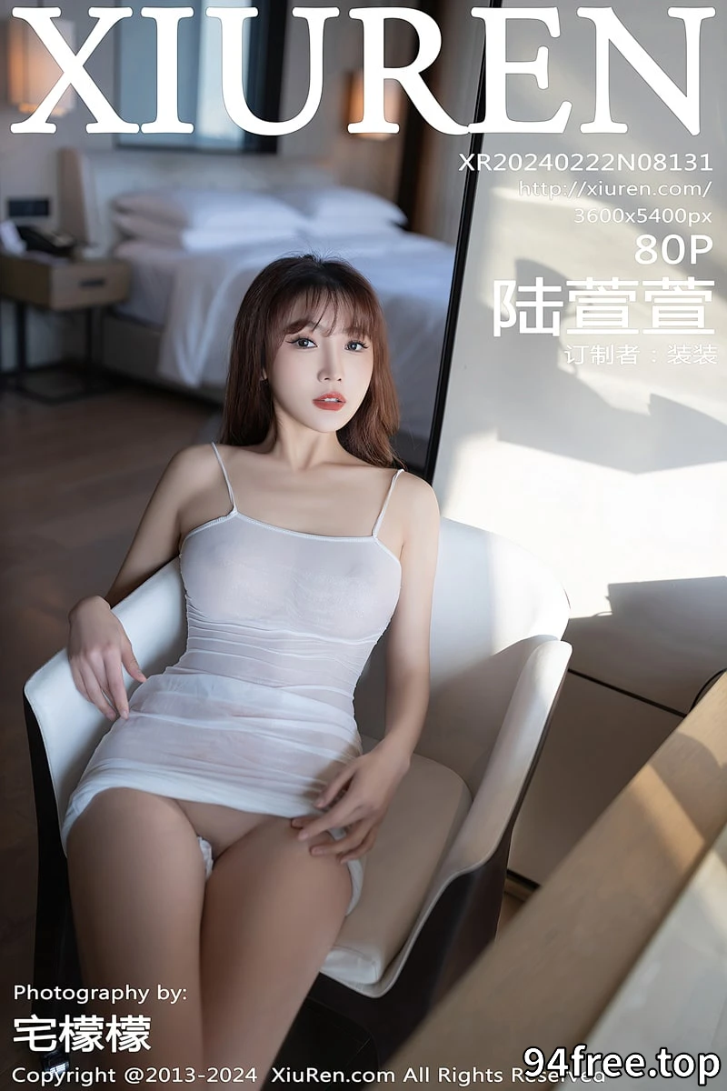 [XiuRen秀人网] No.8131 模特陆萱萱性感白色轻透吊带长裙真空秀惹火身材极致诱惑写真-就是免费