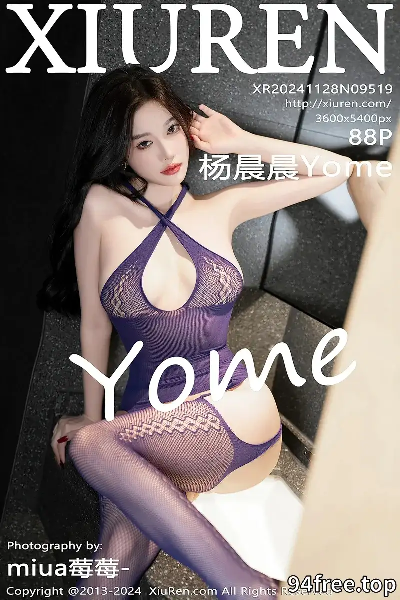 [XiuRen秀人网] NO.9519 女神杨晨晨Yome性感紫色轻透情趣服饰秀丰腴身材完美诱惑写真-就是免费
